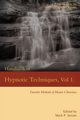 Handbook of Hypnotic Techniques, Vol. 1, 