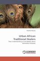 Urban African Traditional Healers, Mazaza Shadrick