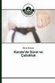 Karate'de Srat ve abukluk, Snmez Murat