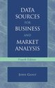 Data Sources for Business and Market Analysis, Ganly John V.