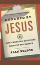 Coached by Jesus, Nelson Alan