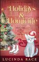 Holidays & Homicide, Race Lucinda