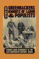 Greenbackers, Knights of Labor, and Populists, Hild Matthew