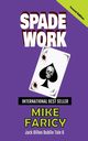 Spade Work, Faricy Mike