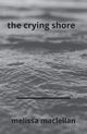 The Crying Shore, MacLellan Melissa