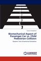 Biomechanical Aspect of Passenger Car vs. Child Pedestrian Collision, Schejbalov Zuzana