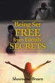 Being Set Free from Family Secrets, Brown Shawnetta