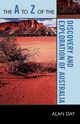 The A to Z of the Discovery and Exploration of Australia, Day Alan