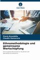 Ethnomethodologie und gemeinsame Wertschpfung, Brambilla Flvio