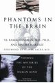 Phantoms in the Brain, Ramachandran V S