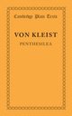 Penthesilea, Kleist Heinrich von