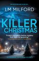 A Killer Christmas, Milford LM