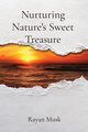 Nurturing Nature's Sweet Treasure, Musk Rayan