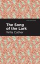 The Song of the Lark, Cather Willa