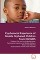 Psychosocial Experience of Double Orphaned Children From HIV/AIDS, Mekonnen Habtamu