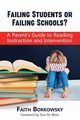 Failing Students or Failing Schools?, Borkowsky Faith