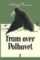 Fram over Polhavet II, Nansen Fridtjof