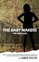 The Baby Makers, Taylor James
