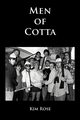 Men of Cotta, Rose Kim