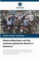 Motorradtaximen und die zentrale politische Macht in Kamerun, Ketcha Tantchou Rolinx