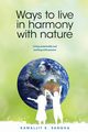 Ways to Live in Harmony with Nature, Sangha Kamaljit K