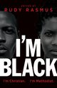 I'm Black. I'm Christian. I'm Methodist., 