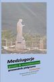 Medziugorje prosty & wszechstronny, Eden Orsolya