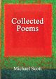 Collected Poems, Scott Michael