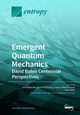 Emergent Quantum Mechanics, 