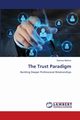 The Trust Paradigm, Marbun Saortua