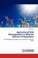 Agricultural Risk Management in Bikaner District of Rajasthan, Swami Alka