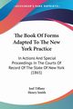 The Book Of Forms Adapted To The New York Practice, Tiffany Joel