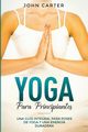 Yoga Para Principiantes, Carter John