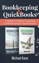 Bookkeeping and QuickBooks, Kane Michael