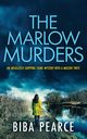 THE MARLOW MURDERS an absolutely gripping crime mystery with a massive twist, Pearce Biba