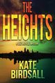 The Heights, Birdsall Kate