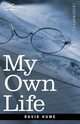 My Own Life, Hume David