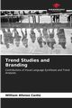 Trend Studies and Branding, Cant William Afonso