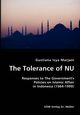 The Tolerance of NU- Responses to The Government's Policies on Islamic Affair in Indonesia (1984-1999), Marjani Gustiana Isya