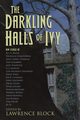 The Darkling Halls of Ivy, Block Lawrence