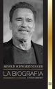 Arnold Schwarzenegger, Library United