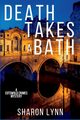 Death Takes a Bath, Lynn Sharon