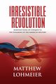 Irresistible Revolution, Lohmeier Matthew