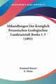 Abhandlungen Der Koniglich Preussischen Geologischen Landesanstalt Books 1-3 (1893), Kayser Emanuel