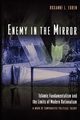 Enemy in the Mirror, Euben Roxanne L.
