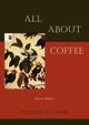 All about Coffee (Second Edition), Ukers William H.