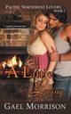 A Little Loving (Pacific Northwest Lovers Series, Book 2), Morrison Gael