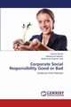 Corporate Social Responsibility Good or Bad, Ahmad Naveed