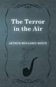 The Terror in the Air, Reeve Arthur Benjamin
