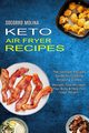 Keto Air Fryer Recipes, Molina Socorro